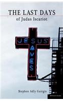 The Last Days of Judas Iscariot