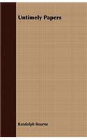 Untimely Papers