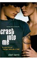 Crash into Me