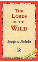 The Lords of the Wild: (English)