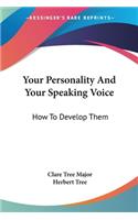 Your Personality And Your Speaking Voice