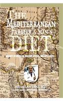 The Mediterranean Farmer's Son's Diet