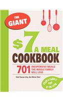 Giant $7 a Meal Cookbook