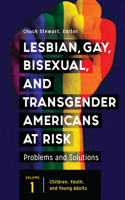 Lesbian, Gay, Bisexual, and Transgender Americans at Risk