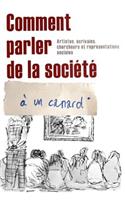 comment parler de la société à un canard