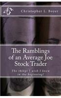 The Ramblings of an Average Joe Stock Trader