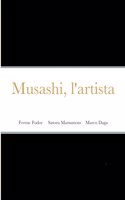 Musashi, l'artista