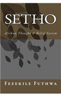 Setho: Afrikan Thought & Belief System(English)