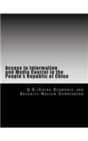 Access to Information and Media Control in the People's Republic of China