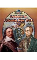 Leaders in Colonial New York