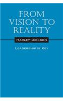 From Vision to Reality: Leadership is Key(English)