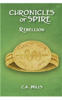 Chronicles of Spire: Rebellion