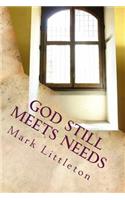 God Still Meets Needs