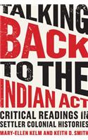 Talking Back to the Indian Act