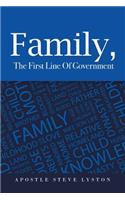 Family, the First Line of Government