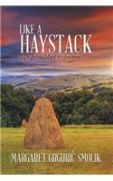 Like a Haystack
