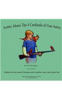 Bobby Meets the 4 Cardinals of Gun Safety