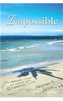 I'mpossible: My Personal Journey of Living with Ulcerative Colitis