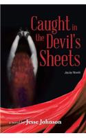 Caught in the Devil's Sheets: JayJay Novels