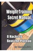 Weight Training Secret Manual