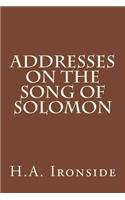 Addresses on the Song of Solomon