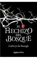 El hechizo del bosque