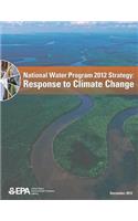 National Water Program 2012 Strategy: Response to Climate Change