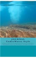Journal Underwater Style: Log Book / Travel Journal / Diary / Notebook - Unique Design