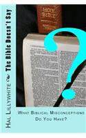 The Bible Doesn't Say