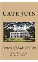 Secrets of Shadow's Glen: (1 Lineage)