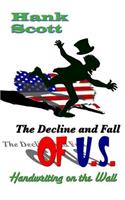 The Decline And Fall of U.S.
