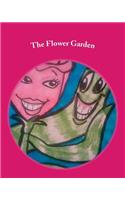The Flower Garden