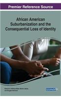 African American Suburbanization and the Consequential Loss of Identity