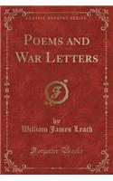 Poems and War Letters (Classic Reprint)