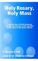 Holy Rosary, Holy Mass