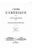 A Travers l'Amérique - Tome II