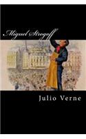 Miguel Strogoff (Spanish Edition)