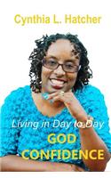 Living In Day to Day God Confidence