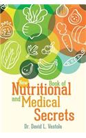 New Book of Nutritional and Medical Secrets