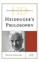 Historical Dictionary of Heidegger's Philosophy