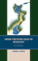 Ground-Penetrating Radar for Archaeology