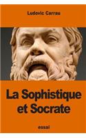 La Sophistique et Socrate