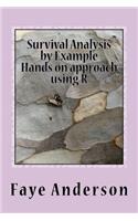 Survival Analysis by Example