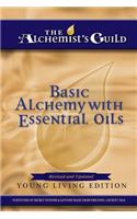 Basic Alchemy with Essential Oils