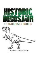 Historic Dinosaur Coloring Book