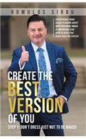 Create the Best Version of You: Step 1: Don't Dress Just Not to Be Naked