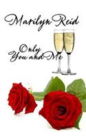 Only You and Me