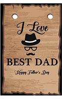 I Love Best Dad Happy Father's Day