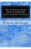 The Turning of the Tide or Radcliffe Rich and his Patients
