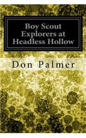 Boy Scout Explorers at Headless Hollow